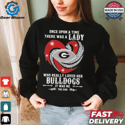 Official Once Upon A Time There Was A Lady Who Really Loved Her Georgia Bulldogs Diamonds Shirt