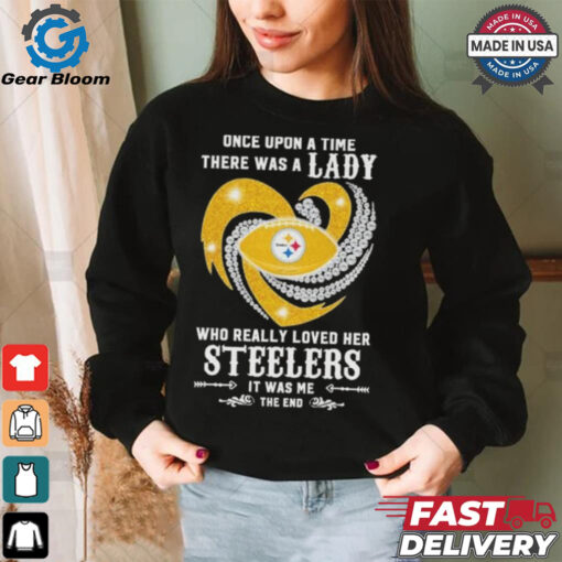 Official Once Upon A Time There Was A Lady Who Really Loved Her Pittsburgh Steelers Diamonds Shirt