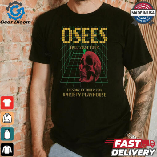 Official Osees Variety Playhouse In Atlanta GA Oct 29 2024 Poster Shirt