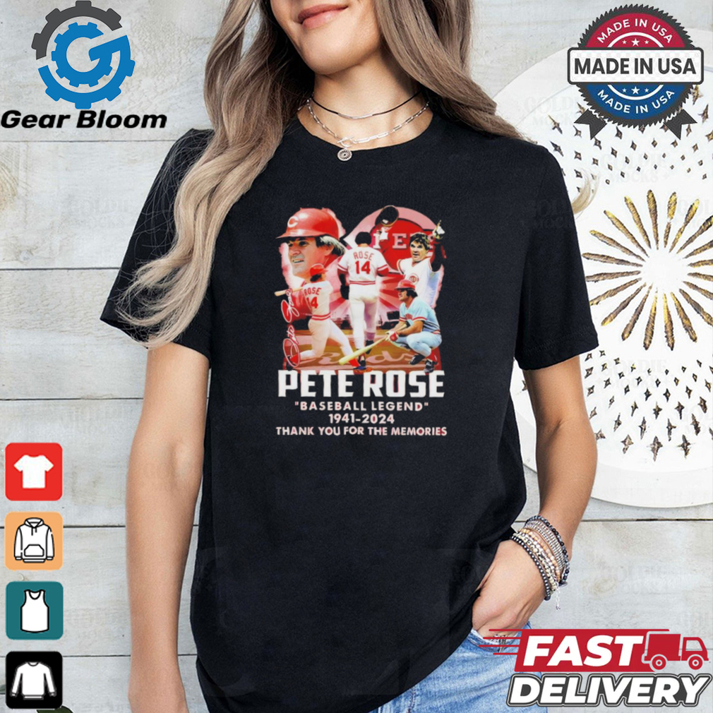Official Pete Rose Reds Baseball Legend 1941 2024 Thank You For The Memories T Shirt Official Pete Rose Reds Baseball Legend 1941 2024 Thank You For The Memories T Shirt
