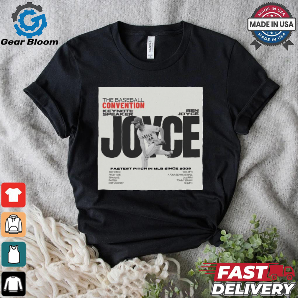 Official Poster The Baseball Convention Keynote Speakers Ben Joyce Fastest Pitch In MLB Since 2008 t shirt Official Poster The Baseball Convention Keynote Speakers Ben Joyce Fastest Pitch In MLB Since 2008 t shirt