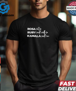 Official Rosa Sato Ruby Could Walle So Kamala Could Run Shirt
