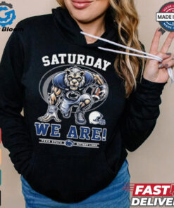 Official Saturdays We Are Penn State Nittany Lions shirt