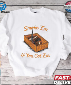 Official Smoke Em If You Got Em Tennessee Vols NCAA t shirt