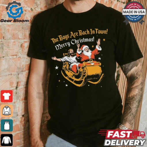 Official The Boys Are Back In Town Merry Christmas Shirt