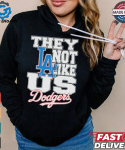 Official They Not Like Us Los Angeles Dodgers Shirt