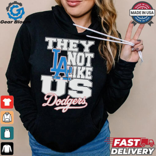 Official They Not Like Us Los Angeles Dodgers Shirt