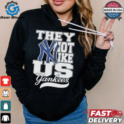 Official They Not Like Us New York Yankees Shirt