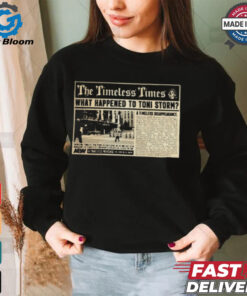 Official Toni Storm – News Flash The Timeless Times What Happened To Toni Storm AEW t shirt