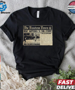 Official Toni Storm – News Flash The Timeless Times What Happened To Toni Storm AEW t shirt