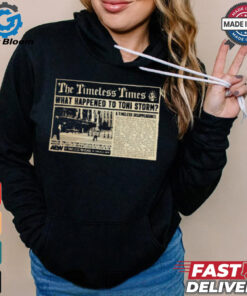 Official Toni Storm – News Flash The Timeless Times What Happened To Toni Storm AEW t shirt