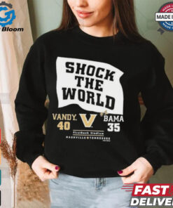 Official Vandy 40 35 Bama Vanderbilt Commodores Shock The World 2024 Shirt