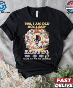 Official Washington Redskins Yes I Am Old But I Saw Redskins In Super Bowl T Shirt