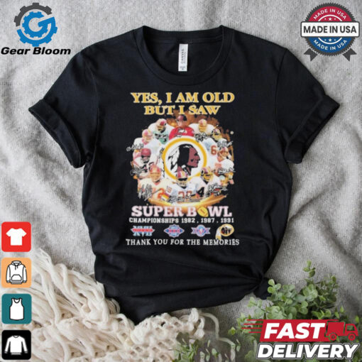 Official Washington Redskins Yes I Am Old But I Saw Redskins In Super Bowl T Shirt