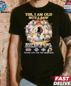 Official Washington Redskins Yes I Am Old But I Saw Redskins In Super Bowl T Shirt