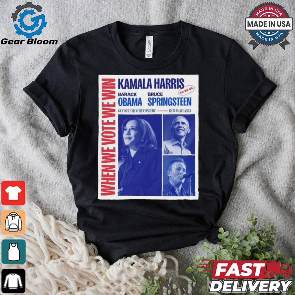 Official When We Vote We Win Kamala Harris Barack Obama Atlanta 24 Oct 2024 Poster Shirt Official When We Vote We Win Kamala Harris Barack Obama Atlanta 24 Oct 2024 Poster Shirt