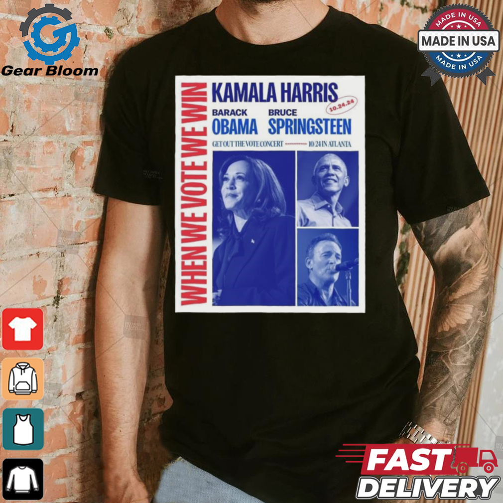 Official When We Vote We Win Kamala Harris Barack Obama Atlanta 24 Oct 2024 Poster Shirt Official When We Vote We Win Kamala Harris Barack Obama Atlanta 24 Oct 2024 Poster Shirt
