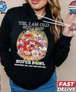 Official Yes, I’m Old But I Saw San Francisco 49ers Super Bowl Champions Signatures Shirt