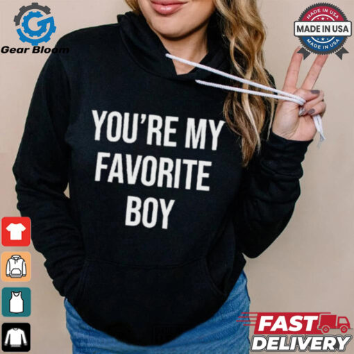 Official You’re My Favorite Boy Xavier Shirt