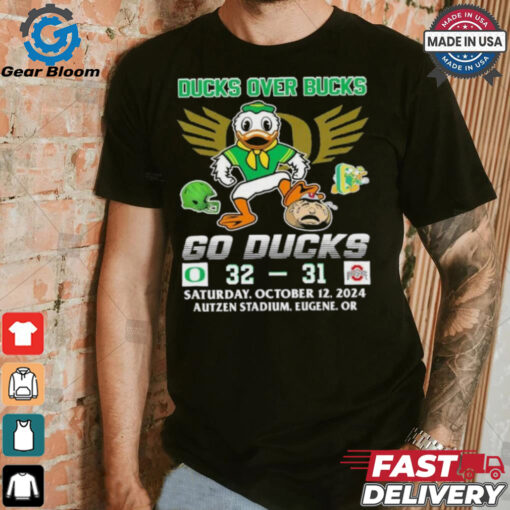 Oregon Ducks Over Bucks 32 31 Go Ducks Shirt