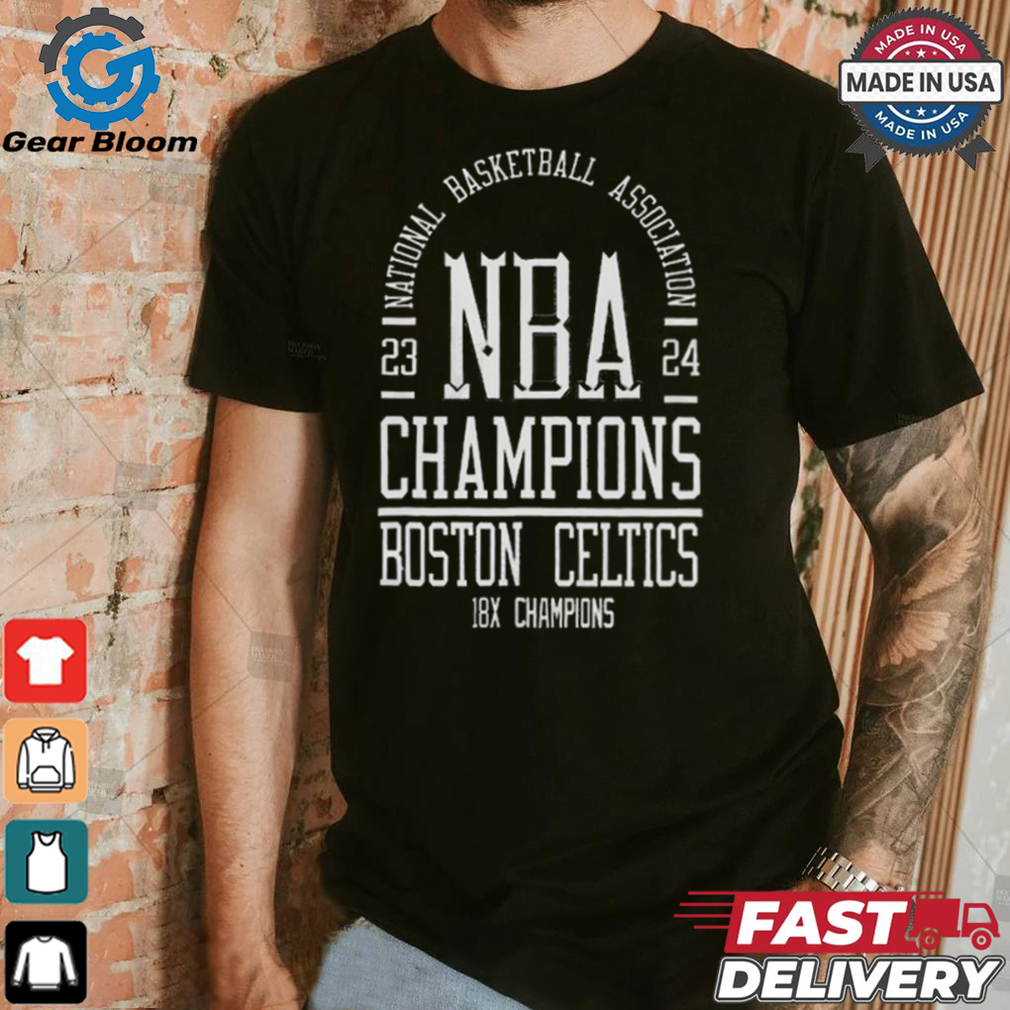 Original Boston Celtics 2023 2024 National Baseball Association Champions 18x Shirt Original Boston Celtics 2023 2024 National Baseball Association Champions 18x Shirt