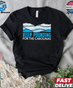 Panthers Keep Pounding For The Carolinas shirt