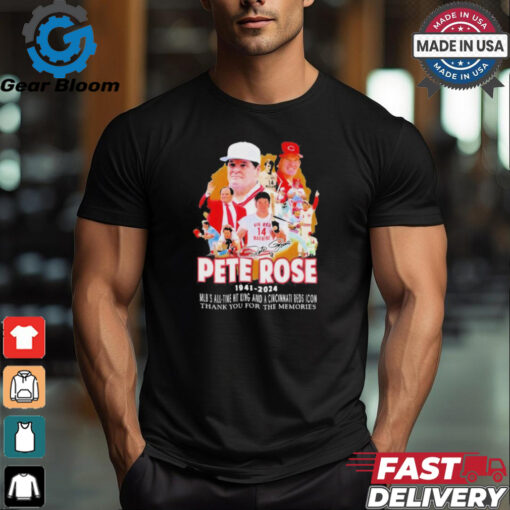 Pete Rose 1941 2024 MLB’s All Time Hit King And A Cincinnati Reds Icon Thank You For The Memories T Shirt