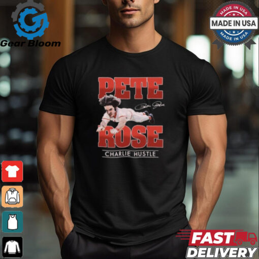Pete Rose Charlie hustle Shirt