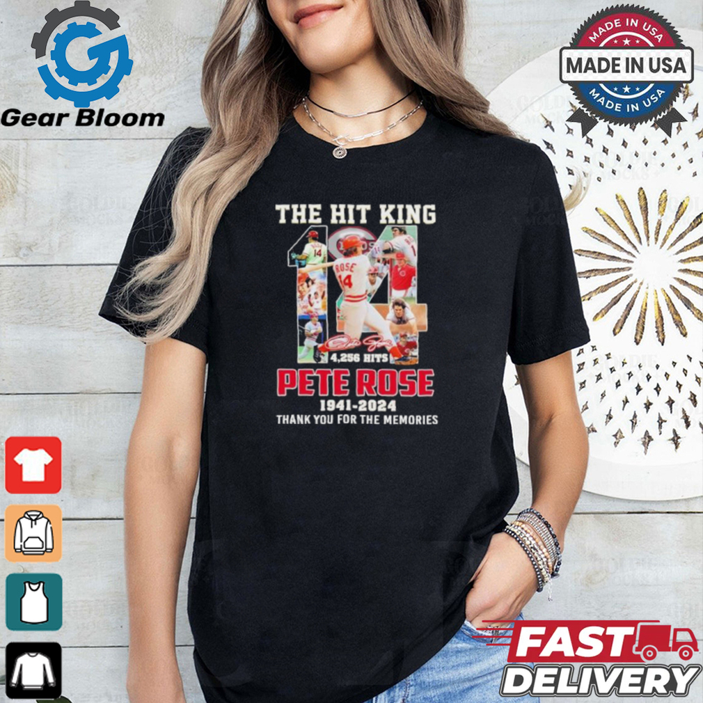 Pete Rose The Hit King 4,256 Hits 1941 2024 Thank You For The Memories Signature Shirt Pete Rose The Hit King 4,256 Hits 1941 2024 Thank You For The Memories Signature Shirt
