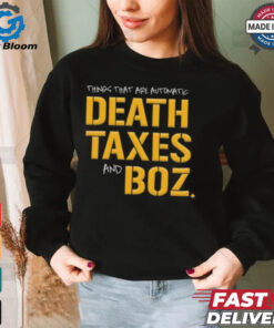 Pittsburgh Steelers Death Taxes and Boz Shirt