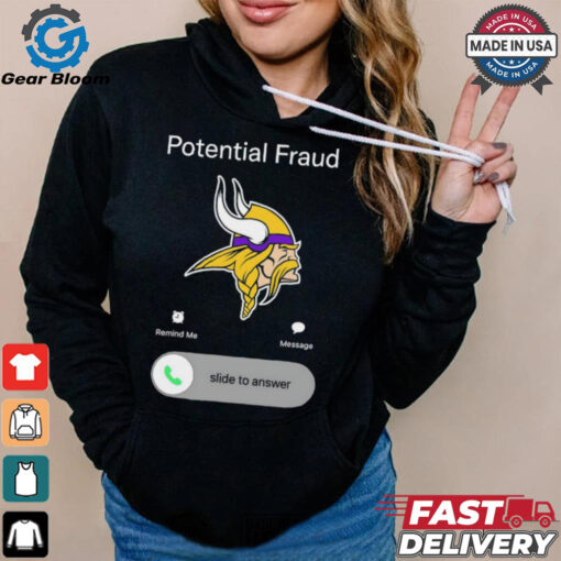 Potential fraud Minnesota Vikings slide to answer shirt