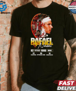 Rafael Nadal 92 titles 1080 wins shirt