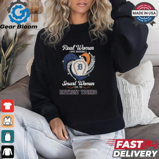 Real Women Love Baseball Smart Women Love The Detroit Tigers Diamond Heart 2024 Shirt