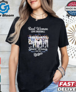 Real Women Love Baseball Smart Women Love The Los Angeles Dodgers Players 2024 Shirt