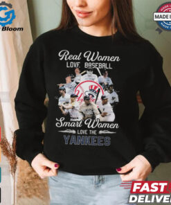 Real Women Love Baseball Smart Women Love The New York Yankees Signatures Shirt