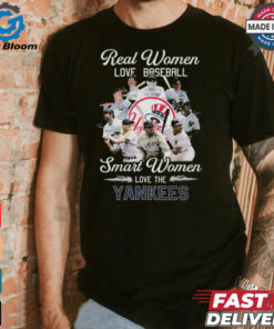 Real Women Love Baseball Smart Women Love The New York Yankees Signatures Shirt