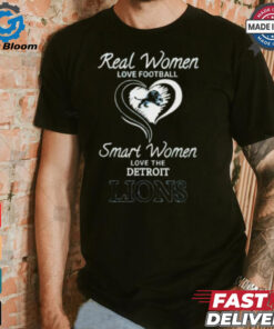 Real Women Love Football Smart Women Love The Detroit Lions 2024 T Shirt