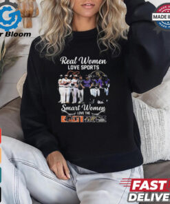 Real Women Love Sport Smart Women Love The Baltimore Orioles And Ravens 2024 Shirt