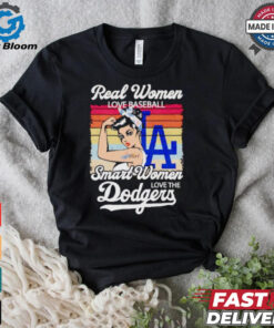Real women love baseball smart women love the Dodgers shirt