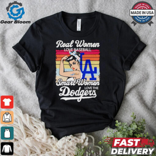 Real women love baseball smart women love the Dodgers shirt