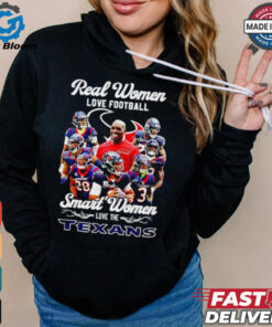 Real women love football smart women love the Houston Texans 2024 shirt