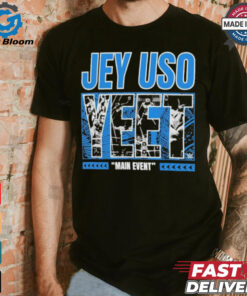 Ripple Junction Jey Uso Yeet Main Event T Shirt