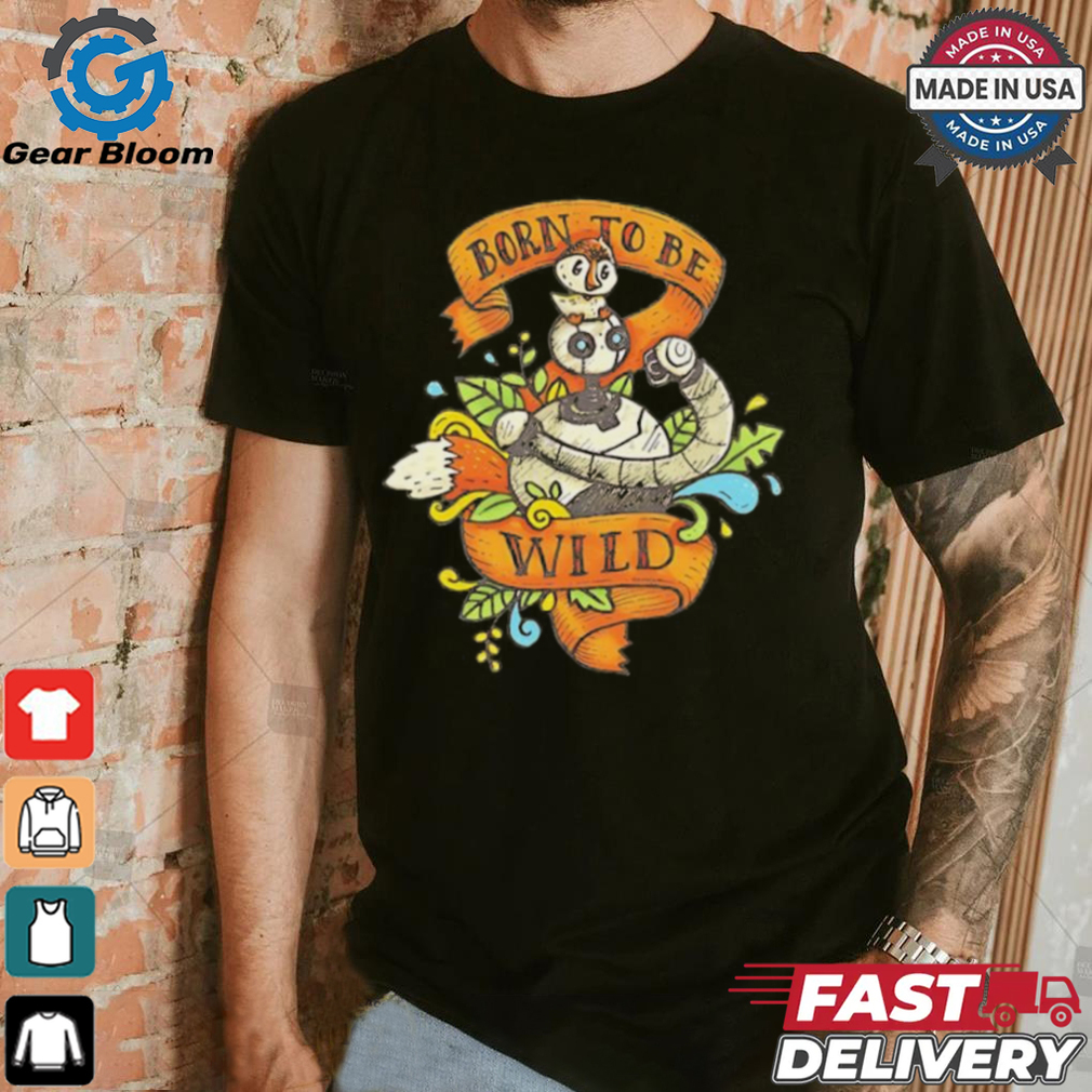 Roz and Brightbill born to be Wild II shirt Roz and Brightbill born to be Wild II shirt