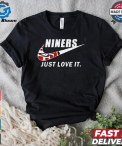 San Francisco 49ers Niners just love it logo shirt