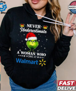 Santa Grinch never underestimate a woman who works at Walmart Christmas shirt