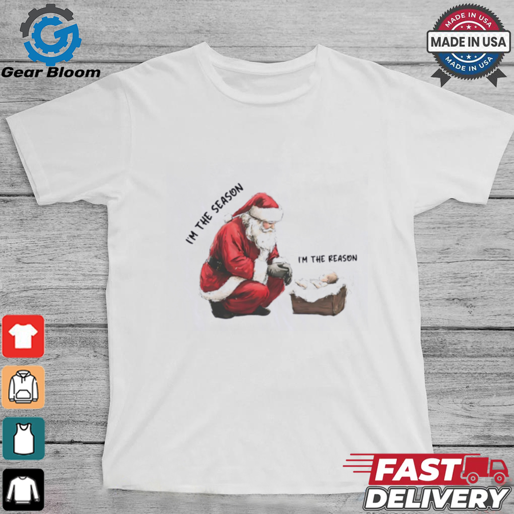 Santa I’m the season child I’m the reason Christmas shirt Santa I’m the season child I’m the reason Christmas shirt