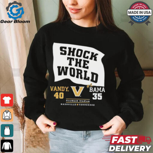 Shock the world Vandy beats Bama 40 35 down goes #1 shirt