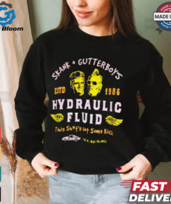 Skank gutterboy’s hydraulic fluid this shit’s got some kick est 1986 shirt