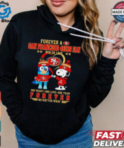 Snoopy and Bluey forever a San Francisco 49ers fan win or lose shirt