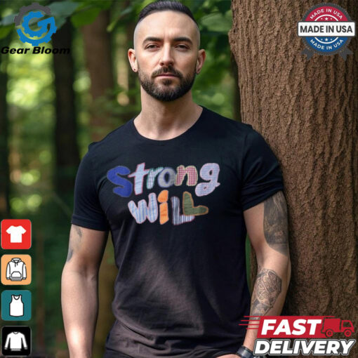 Strong Will Short Sleeve T shirt